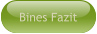 Bines Fazit